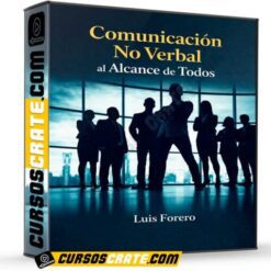 Comunicación No Verbal al Alcance de Todos  de Luis Forero