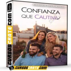 Confianza que Cautiva de Enrique Delgadillo