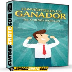 Conviértete en un ganador de Andrés Murillo