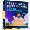 Crea y lanza tu curso online con IA de Funnels Rentables