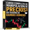 Curso completo de manipulación de precios en trading de Ramiro Romero