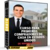Curso para primeros compradores de casa en Estados Unidos de Marcos Alvarez