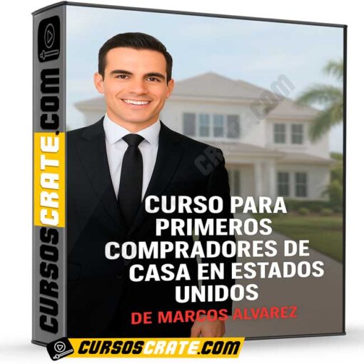 Curso para primeros compradores de casa en Estados Unidos de Marcos Alvarez 1 Curso para primeros compradores de casa en Estados Unidos de Marcos Alvarez