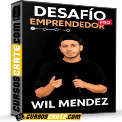 Desafío Emprendedor Pro de Wil Mendez