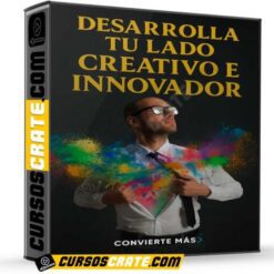 Desarrolla tu lado creativo e innovador de Convierte Más