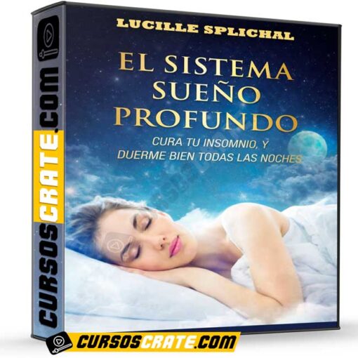 El Sistema Sueño Profundo de Lucille Splichal 1 El Sistema Sueño Profundo de Lucille Splichal