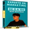 Experto en Marketing de 0 a 100 de Iker Mengibar