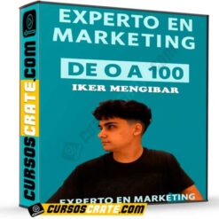 Experto en Marketing de 0 a 100 de Iker Mengibar