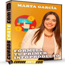 Fórmula Tu Primer Infoproducto de Marta García
