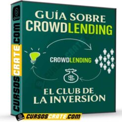 Guía Sobre Crowdlending – El Club de la Inversión de El Club de la Inversión