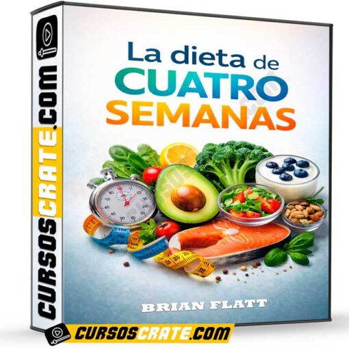 La Dieta de 4 Semanas de Brian Flatt 1 La Dieta de 4 Semanas de Brian Flatt