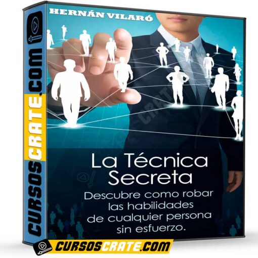 La Técnica Secreta de Hernán Vilaró 1 La Técnica Secreta de Hernán Vilaró