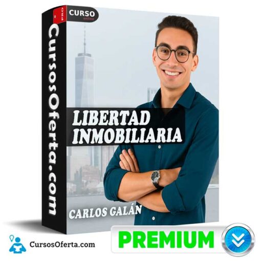 Libertad Inmobiliaria 2025 de Carlos Galán 1 Libertad Inmobiliaria 2025 de Carlos Galán