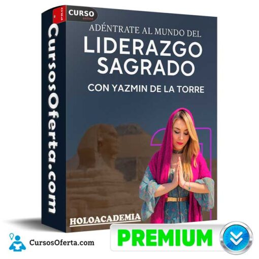 Liderazgo Sagrado de Yazmin de la Torre 1 Liderazgo Sagrado de Yazmin de la Torre