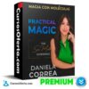 Magia con moléculas edición Practical Magic de Daniela Correa