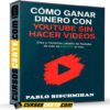 Método Youtube de Pablo Bischmihan