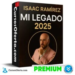 Mi Legado 2025 de Isaac Ramírez