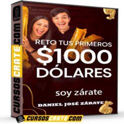 Reto tus primeros $1000 dólares de Daniel José Zárate