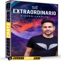 Sé Extraordinario 2019 de Vishen Lakhiani