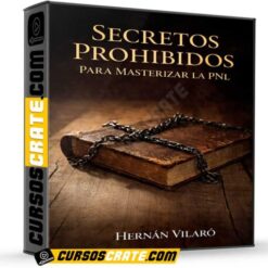 Secretos Prohibidos Para Masterizar la PNL de Hernán Vilaró