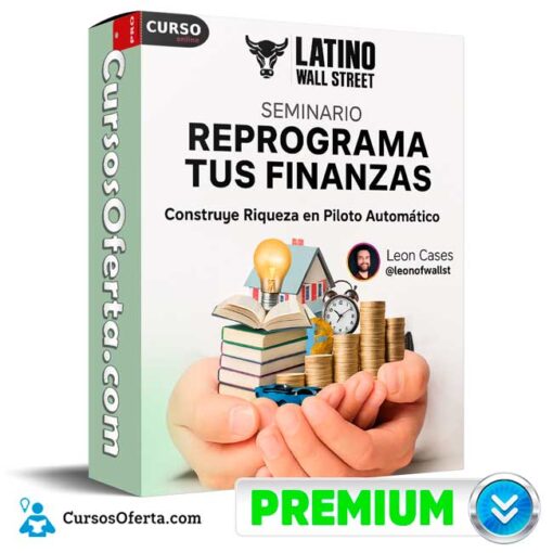 Seminario Reprograma Tus Finanzas de Latino Wall Street 1 Seminario Reprograma Tus Finanzas de Latino Wall Street
