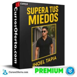 Supera Tus Miedos de Jhoel Tapia