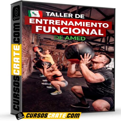 Taller de Entrenamiento Funcional de AMED 1 Taller de Entrenamiento Funcional de AMED