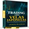 Trading con Velas Japonesas – Los 25 Patrones Ganadores de Jesus Planas