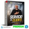 39 Técnicas para un Servicio al Cliente Espectacular de Libersity – Titto Gálvez