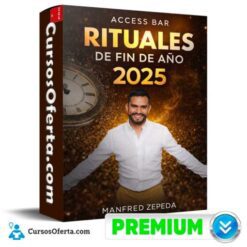 Access Bar Rituales de Fin de Año 2025 de Manfred Zepeda