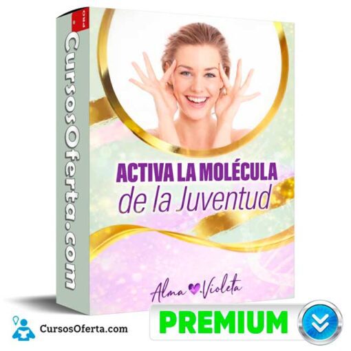 Activa la Molécula de la Juventud de Alma Violeta 1 Activa la Molécula de la Juventud de Alma Violeta