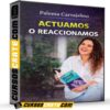 Actuamos o reaccionamos de Paloma Carvajalino