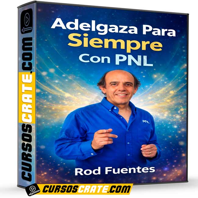 Adelgaza para siempre con PNL de Rod Fuentes 1 Adelgaza para siempre con PNL de Rod Fuentes
