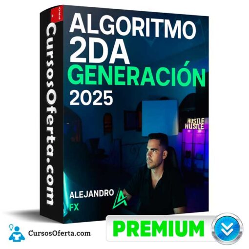 Alejandro FX Algoritmo Segunda Generación 2025 de Alejandro FX alejandro fx algoritmo segunda generacion 2025 de alejandro