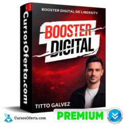 Booster Digital de Libersity – Titto Galvez