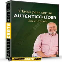 Claves para ser un auténtico líder de Enric Corbera