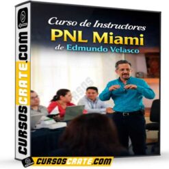 Curso de Instructores PNL Miami de Edmundo Velasco