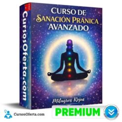 Curso de Sanación Pránica Avanzado de Milagros Rojas