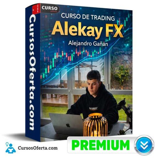 Curso de Trading Alekay FX de Alejandro Gañan 1 Curso de Trading Alekay FX de Alejandro Gañan