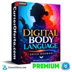 Digital Body Language (Inglés) de Erica Dhawan – Mindvalley