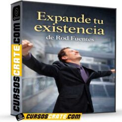 Expande tu existencia de Rod Fuentes