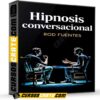 Hipnosis conversacional de Rod Fuentes