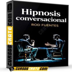 Hipnosis conversacional de Rod Fuentes