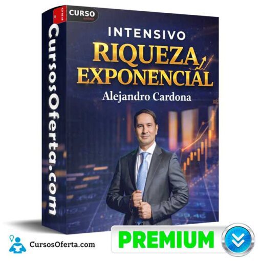 Intensivo Riqueza Exponencial de Alejandro Cardona intensivo riqueza exponencial de alejandro cardona 69bcfcebc30ff