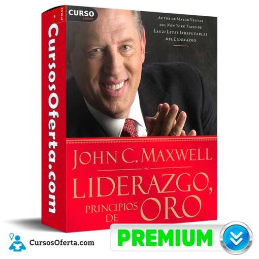 Liderazgo Principios de Oro de Maxwell Leadership liderazgo principios de oro de maxwell leadership 69bcf0cdbd610