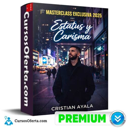 Masterclass Exclusiva 2025 Estatus y Carisma de Cristian Ayala masterclass exclusiva 2025 estatus y carisma de cristian ayala 69afcad18265a