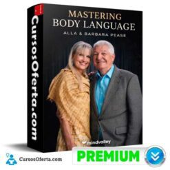 Mastering Body Language (Inglés) de Alla and Barbara Pease – Mindvalley