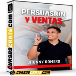Persuasión y Ventas de Jhonny Romero