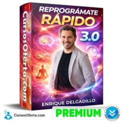 Reprográmate Rápido 3.0 – Enrique Delgadillo de Enrique Delgadillo