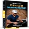 Seminario Fuentes de Ingresos Digitales de Gerry Sánchez